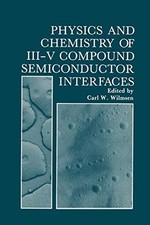 PHYSICS AND CHEMISTRY OF III-V COMPOUND SEMICONDUCTOR By Carl Wilmsen segunda mano  Embacar hacia Mexico