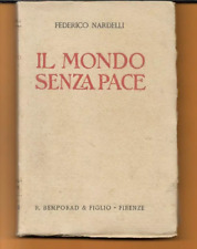 FEDERICO NARDELLI IL MONDO SENZA PACE BEMPORAD 1921 PRIMA EDIZIONE, usado comprar usado  Enviando para Brazil