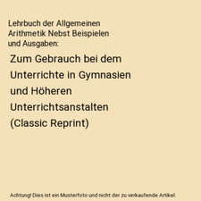 Lehrbuch allgemeinen arithmeti gebraucht kaufen  Trebbin