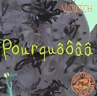 Pourquôôââ voutch v2087117 d'occasion  Hennebont