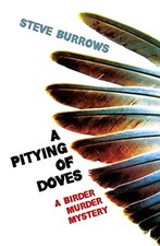 A Pitying of Doves: Birder Murder Mystery 2 (Point Blank) - Burrows, Steve - Pap comprar usado  Enviando para Brazil
