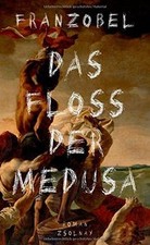 Floß medusa roman gebraucht kaufen  Berlin