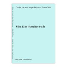 Ulm lebendige stadt gebraucht kaufen  Ohlsbach