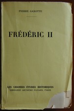 Pierre gaxotte frédéric d'occasion  Beynes