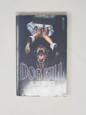 AL DEMPSEY PAPERBACK 1ST - Dog Kill (Paperbacks From Hell) comprar usado  Enviando para Brazil