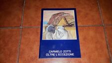 Carmelo zotti oltre usato  Italia