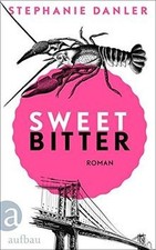 Sweetbitter roman danler gebraucht kaufen  Berlin