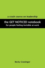 the GET NOTICED notebook: A Crash Course on Leadership for people feeling in... comprar usado  Enviando para Brazil