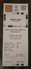 BILET ORYGINALNY LIGA KONFERENCJI FINAŁOWEJ UEFA REAL BETIS - CHELSEA WROCLAW 2025 na sprzedaż  Wysyłka do Poland