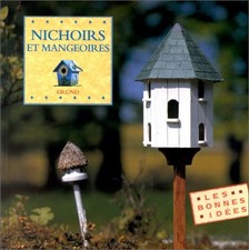 Nichoirs mangeoires d'occasion  Corbeil-Essonnes