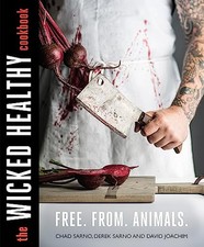 The Wicked Healthy Cookbook by Derek Sarno Book The Cheap Fast Free Post na sprzedaż  Wysyłka do Poland