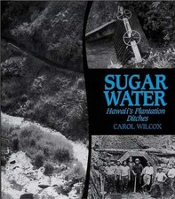 Sugar Water: Hawaii's Plantation Ditches - Paperback, by Wilcox Carol - Good comprar usado  Enviando para Brazil