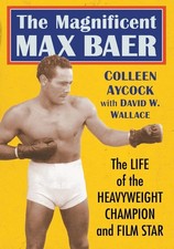 The Magnificent Max Baer: The Life of the Heavyweight Champion and Film Star, usado comprar usado  Enviando para Brazil