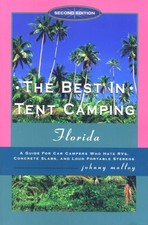 Usado, The Best in Tent Camping: Florida, 2nd: A Guide to Campers Who Hate RVs, Concre comprar usado Usado, The Best in Tent Camping: Florida, 2nd: A Guide to Campers Who Hate RVs, Concre comprar usado  Enviando para Brazil