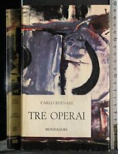 Tre operai. carlo usato  Ariccia