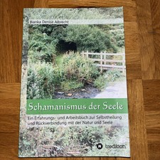 Schamanismus seele bianka gebraucht kaufen  Memmingen