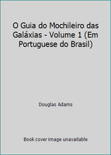 O Guia do Mochileiro das Galáxias - Volume 1 (Em Portuguese do Brasil) comprar usado  Enviando para Brazil