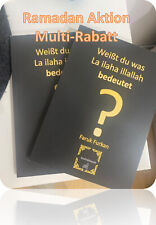 Faruk Furkan Weißt du was La ilaha illallah bedeutet Buch na sprzedaż Faruk Furkan Weißt du was La ilaha illallah bedeutet Buch na sprzedaż  Wysyłka do Poland