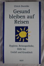 Gesund bleiben reisen gebraucht kaufen  Ehrenfriedersdorf