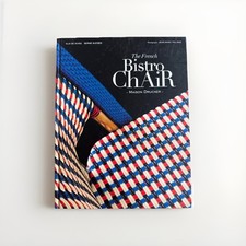 French Bistro Chair : Maison Drucker by Alix de Dives and Serge Gleizes... comprar usado  Enviando para Brazil