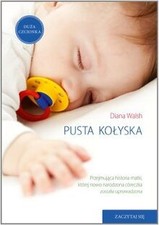 Pusta kolyska von Walsh, Diana | Buch | Zustand sehr gut na sprzedaż  Wysyłka do Poland