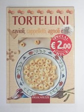 Libro cucina tortellini usato  Trieste