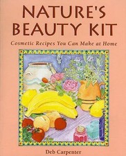 Nature's Beauty Kit: Cosmetic Recipes You Can Make at Home by Carpenter, Deb comprar usado  Enviando para Brazil