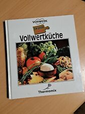 Vorwerk thermomix vollwertküc gebraucht kaufen  Fürfeld, Biebelsheim, Hackenheim