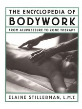 The Encyclopedia of Bodywork: From Acupressure to Zone Therapy segunda mano  Embacar hacia Mexico