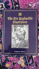 The Pre-Raphaelite Illustrators: The Published Graphic Art of the English 1st Hc segunda mano  Embacar hacia Argentina