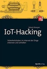 Iot hacking sicherheitslücken gebraucht kaufen  Berlin
