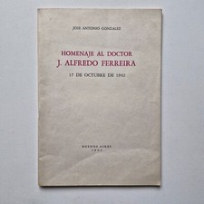 José Antonio González - Homenaje al doctor J. Alfredo Ferreira comprar usado  Enviando para Brazil