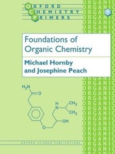 Foundations organic chemistry for sale  ROSSENDALE