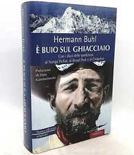Buio sul ghiacciaio. usato  Arezzo