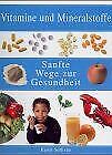 Sanfte wege zur gebraucht kaufen  Berlin