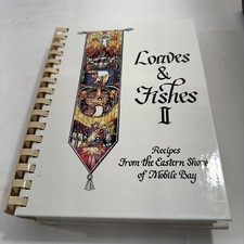 Usado, Loaves and Fishes 2 - Recipes from the Eastern Mobile Bay Daphne Alabama 2000 comprar usado  Enviando para Brazil