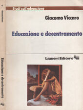 Educazione decentramento. giac usato  Italia