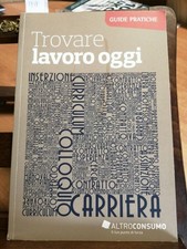 Trovare lavoro oggi usato Trovare lavoro oggi usato  Italia