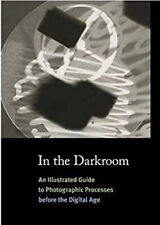 In the Darkroom : An Illustrated Guide to Photographic Processes segunda mano  Embacar hacia Mexico