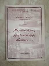 Mestieri ieri mestieri usato  Zerbolo