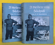 E.H.SHACKLETON,21 MEILEN VOM SÜDPOL,2 BÄNDE,ILLUSTRIERT,KARTEN,BERLIN,1909,TOP comprar usado  Enviando para Brazil