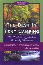 THE BEST IN TENT CAMPING: THE SOUTHERN APPALACHIAN & SMOKY By Johnny Molloy Mint comprar usado  Enviando para Brazil