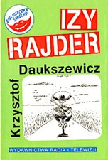 Daukszewicz Izy rajder czyli pieszy jeździec. Wydawnictwa Radia i Telewizji 1991 na sprzedaż  PL