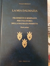 Mia dalmazia tullio usato  Muggia