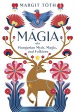 Mágia hungarian myth for sale  Minneapolis