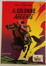 Colonne ardente timour d'occasion  Expédié en Belgium