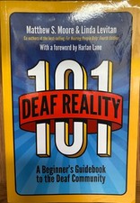 Deaf Reality 101 A Beginners Guidebook To The Deaf Community comprar usado  Enviando para Brazil