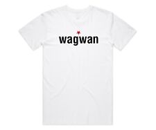 Wagwan shirt tee for sale  CARDIFF