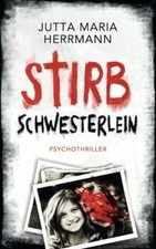 Stirb schwesterlein psychothri gebraucht kaufen  Berlin