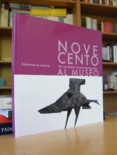 Novecento museo collezione usato  Due Carrare